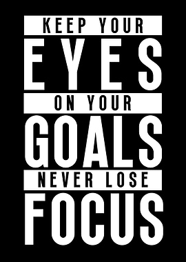 Never Lose Focus