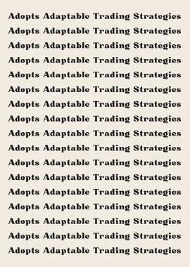 Adopts Adaptable Trading S