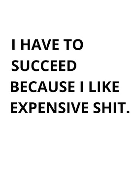 I Like Expensive Shit