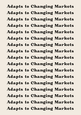 Adapts to Changing Markets