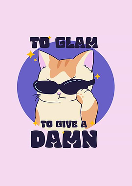 Glam Cat Attitude