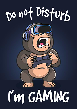 Do not Disturb I am Gaming