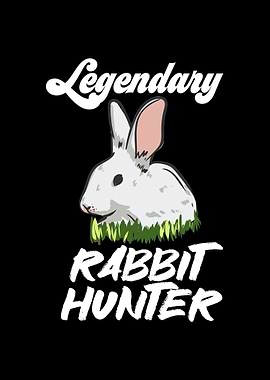 Legendary Rabbit Hunter