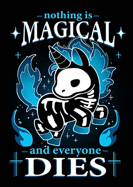 Nothing is Magical and