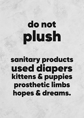 do not plush