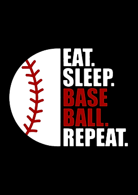 Eat Sleep Baseball Repeat