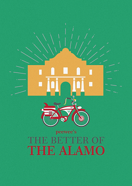 Pee Wee The Better Alamo