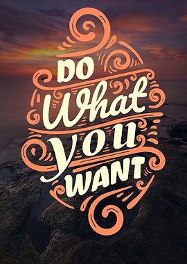 Motivation Do what you