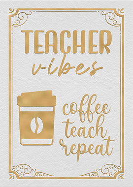 Teacher Vibes Coffee