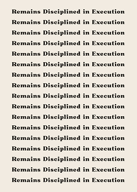 Remains Disciplined in Exe
