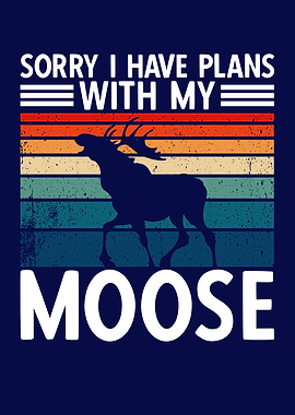 Funny Moose Cute Moose