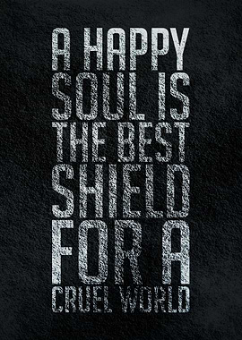 A happy soul is the best
