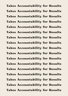 Takes Accountability for