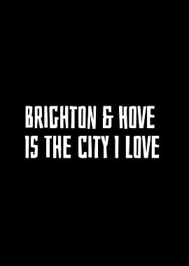 Brighton Hove is the