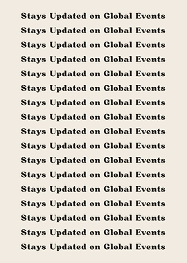 Stays Updated on Global