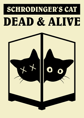Schrodingers Cat
