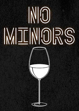 NO MINORS WHITE WINE