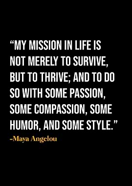 Maya Angelou Quote