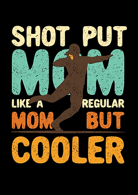 Shot Put Mom