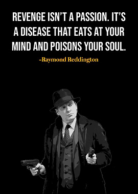 Raymond Reddington Quote