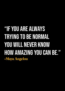 Maya Angelou Quote