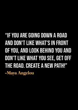 Maya Angelou Quote