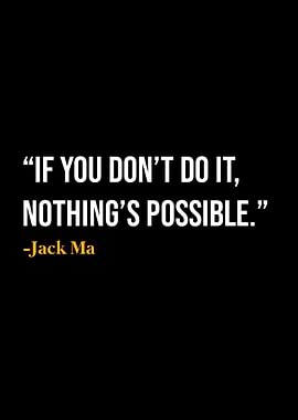 Jack Ma Quote
