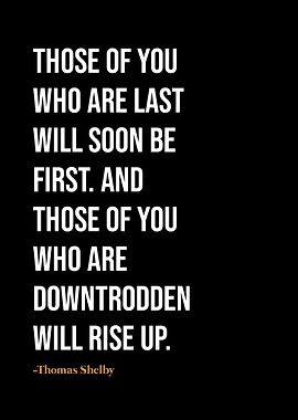 Thomas Shelby quotes