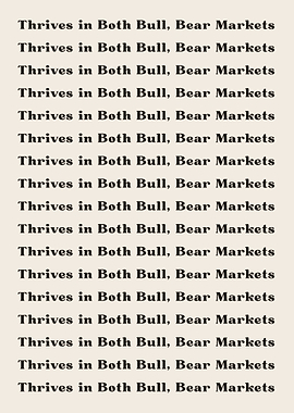 Thrives in Both Bull Bear
