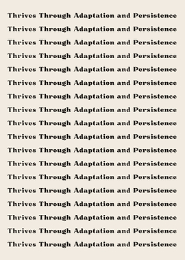 Thrives Through Adaptation