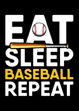 Eat Sleep Baseball Repeat