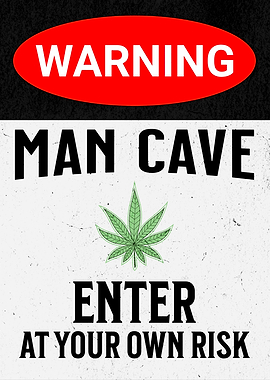 MAN CAVE WEED