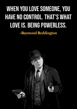 Raymond Reddington Quote