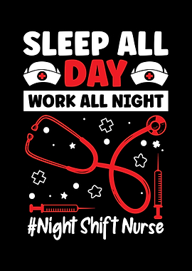 Night Shift Nurse