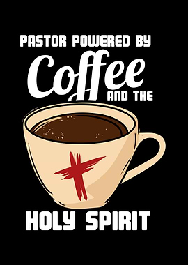 Pastor Powered By Coffee