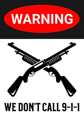 WARNING 911 SHOTGUN