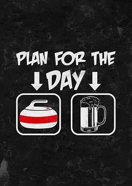 Curling Plan For The Day