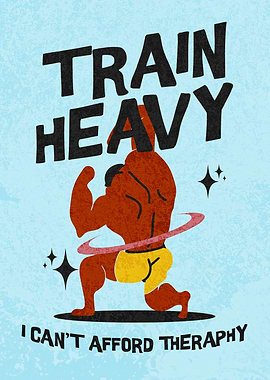 Funny Gym Train Heavy Art