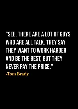 Tom Brady Quote