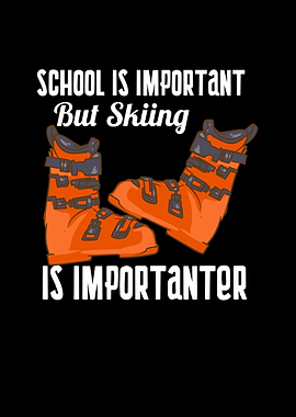 School Is Important But