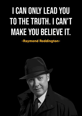 Raymond Reddington Quote