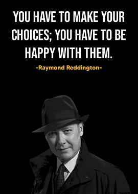 Raymond Reddington Quote