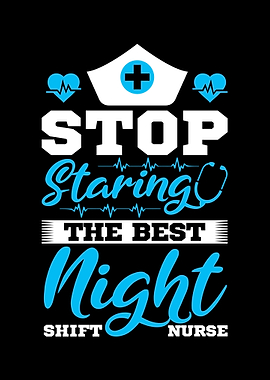 Night Shift Nurse