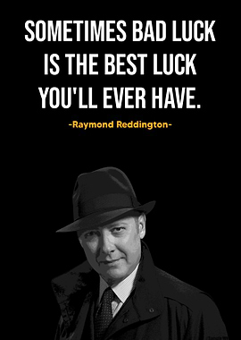 Raymond Reddington Quote