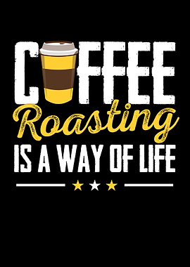 Coffee Roasting Is A Way