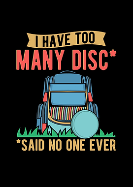 I Have Too Many Discs