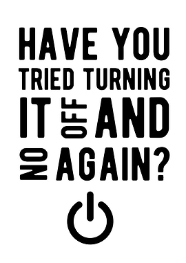 Have You Tried Turning It