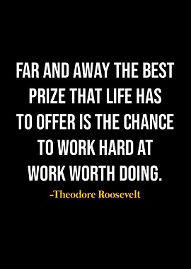 Theodore Roosevelt Quotes