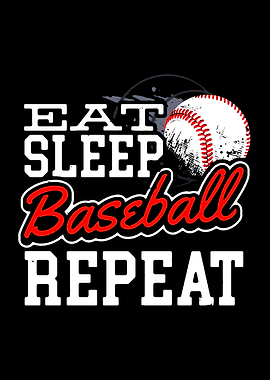 Eat Sleep BaseBall