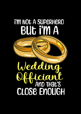 Im A Wedding Officiant